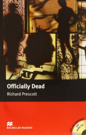Macmillan Readers: Officially Dead + CD (ниво Upper-Intermediate)