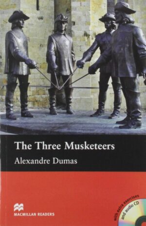 Macmillan Readers: Three musketeers + CD (ниво Beginner)