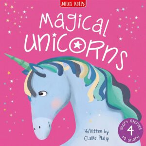 Magical Unicorns (Miles Kelly)