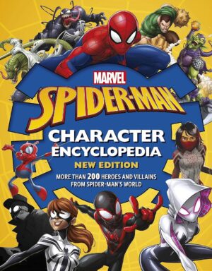 Marvel: Spider-Man Character Encyclopedia (New Edition)
