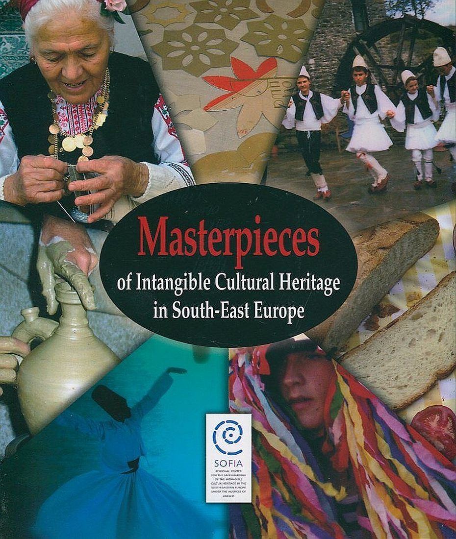 Masterpieces of the intangible cultural heritage in Southeast Europe