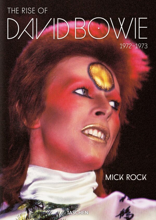 Mick Rock. The Rise of David Bowie. 1972-1973