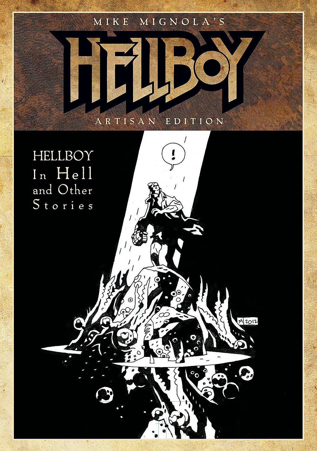 Mike Mignola's Hellboy Artisan Edition: Hellboy in Hell and Other Stories