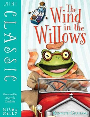 Mini Classic: The Wind in the Willows (Miles Kelly)