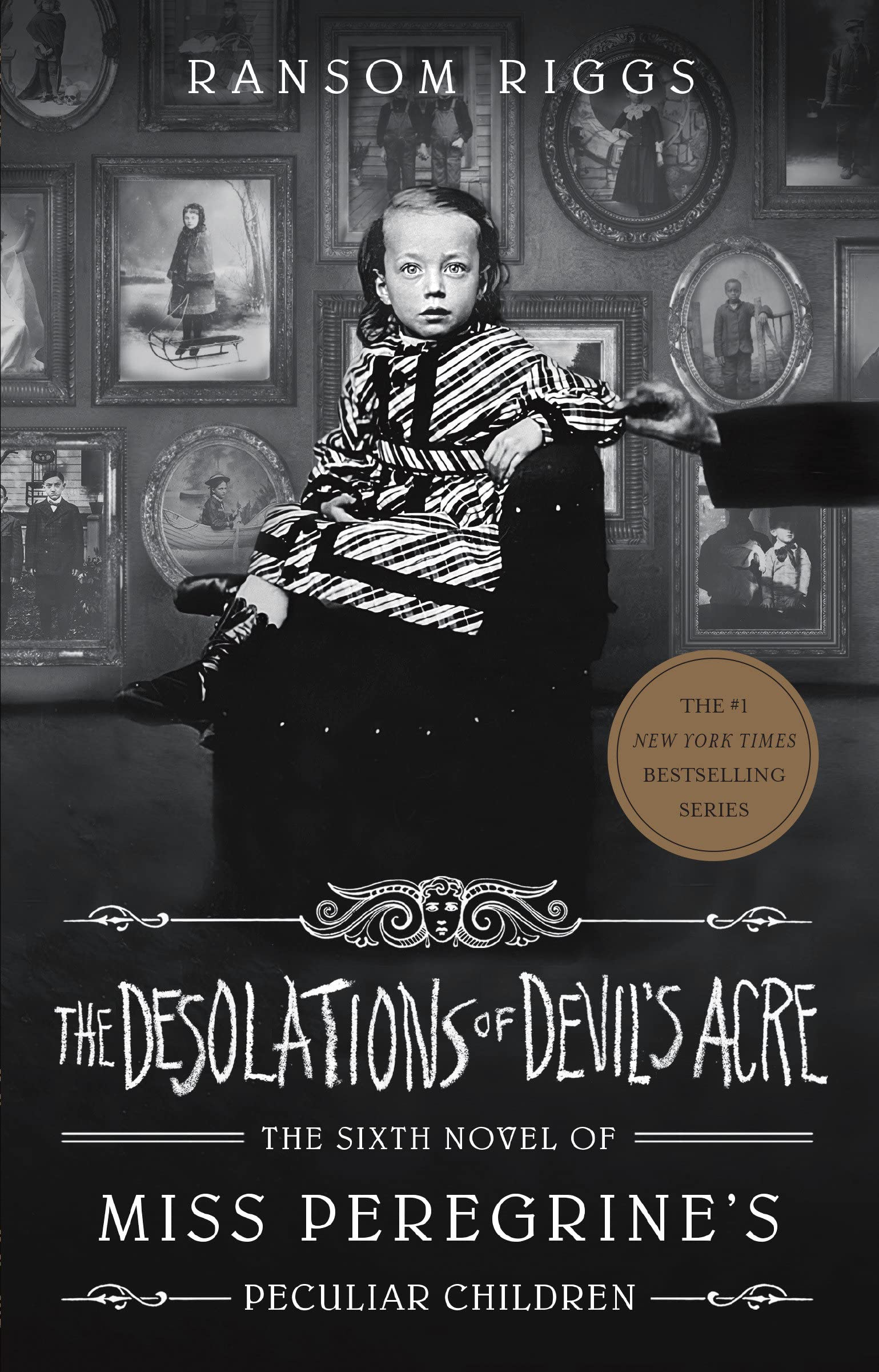 Miss Peregrine's Peculiar Children, Book 6: The Desolations of Devil's Acre