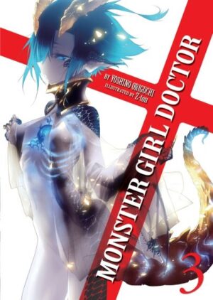 Monster Girl Doctor, Vol. 3 (Light Novel)