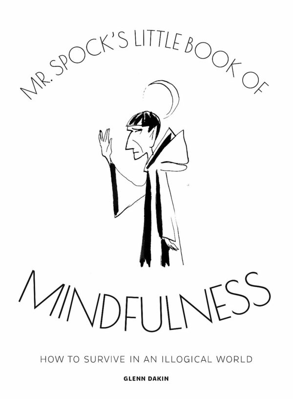 Mr Spock'S Little Book Of Mindfuln