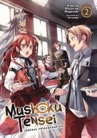 Mushoku Tensei: Jobless Reincarnation, Vol. 2 (Light Novel)