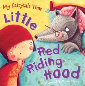 My Fairytale Time: Little Red Riding Hood (Miles Kelly)