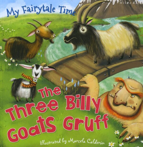 My Fairytale Time: The Three Billy Goats (Miles Kelly)