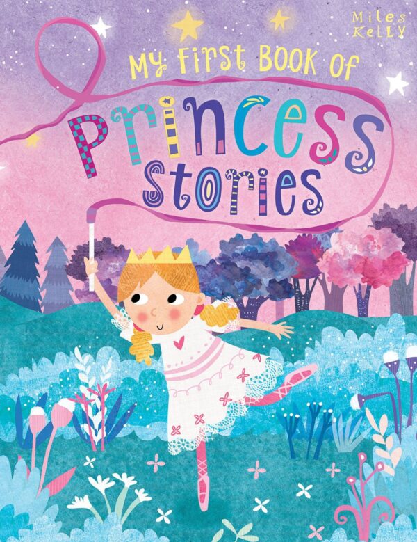 My First Book of Princess Stories (Miles Kelly)