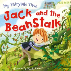 My Fairytale Time: Jack and the Beanstalk (Miles Kelly)