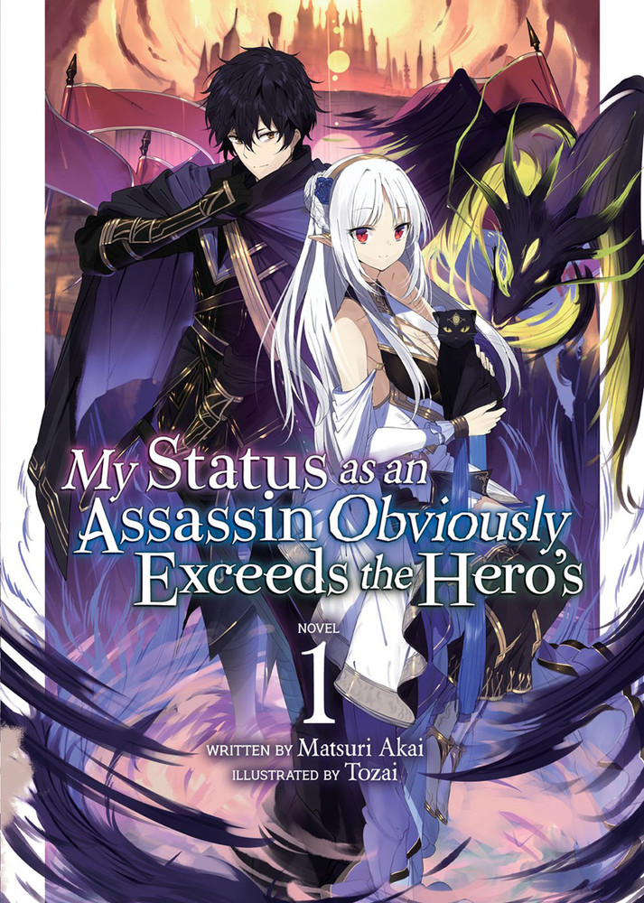 My Status as an Assassin Obviously Exceeds the Hero's, Vol. 1 (Light Novel)