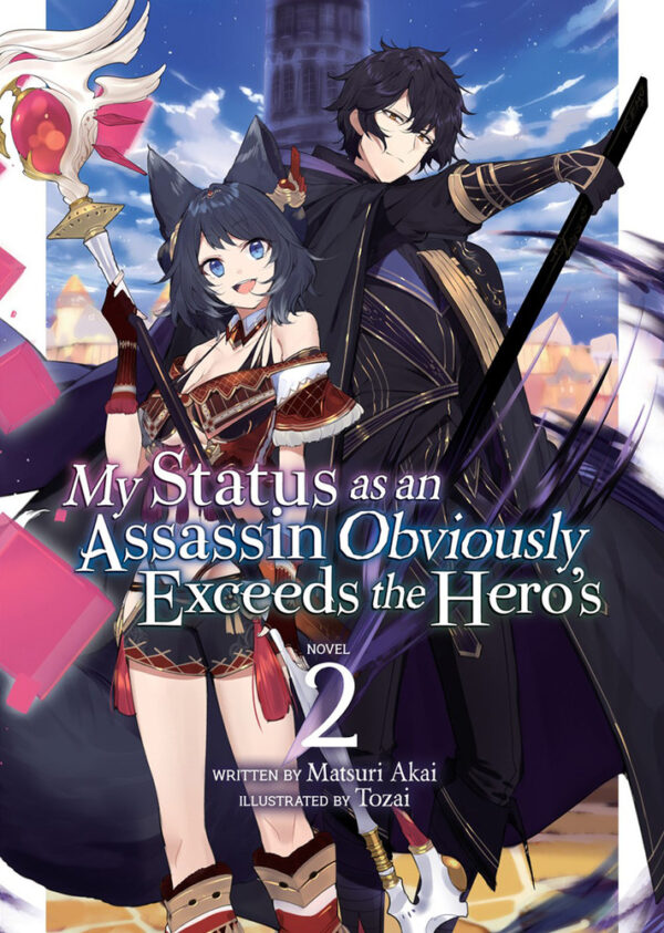 My Status as an Assassin Obviously Exceeds the Hero's, Vol. 2 (Light Novel)