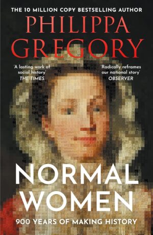 Normal Women: 900 Years of Making History (Paperback)