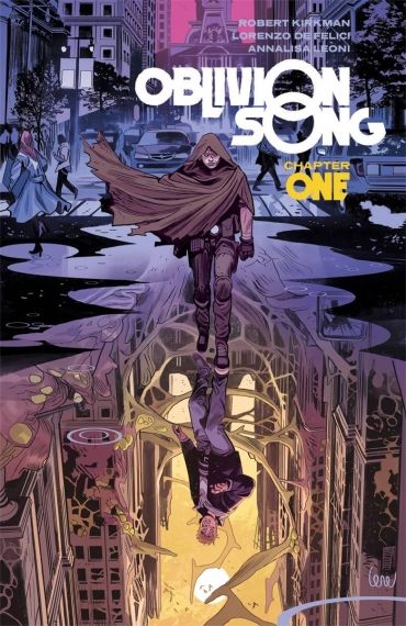 Oblivion Song by Kirkman and De Felici, Vol. 1