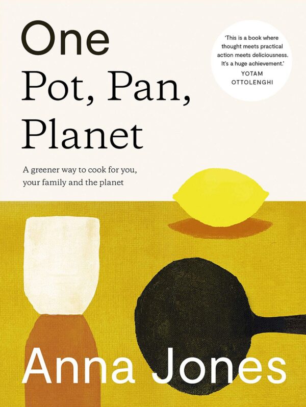 One Pot, Pan, Planet: A greener way to cook for you, your family and the planet
