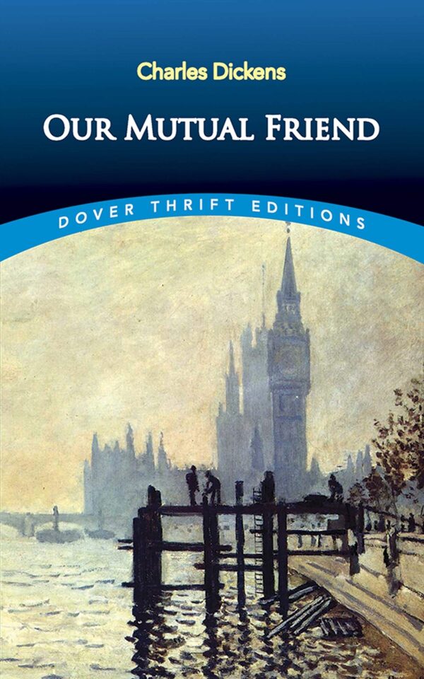 Our Mutual Friend (Dover Thrift Editions)