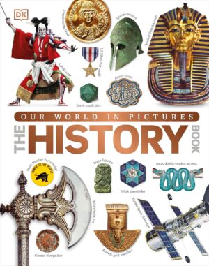 Our World in Pictures: The History Book