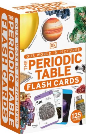 Our World in Pictures: The Periodic Table Flash Cards