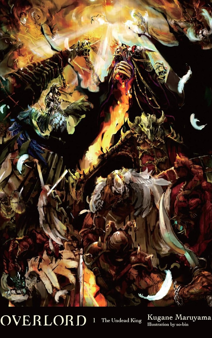 Overlord, Vol. 1 (Light Novel): The Undead King