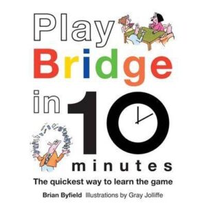 Play Bridge in 10 Minutes