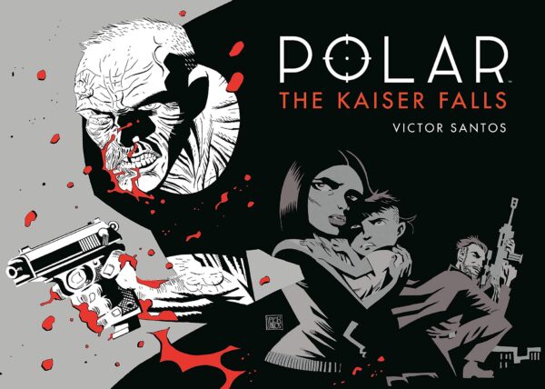 Polar, Vol. 4: The Kaiser Falls