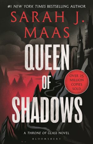 Queen of Shadows (Throne of Glass, Book 4)