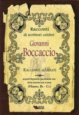 Racconti di Scrittori Celebri. Giovanni Boccaccio. Racconti Adattati