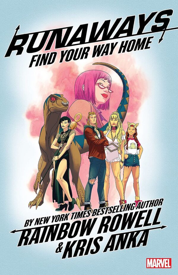 Runaways by Rainbow Rowell and Kris Anka, Vol. 1: Find Your Way Home