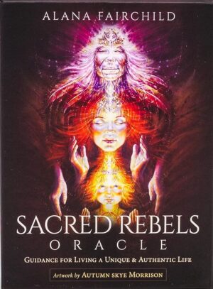 Sacred Rebels Oracle: Revised Edition (45-Card Deck and Guidebook)