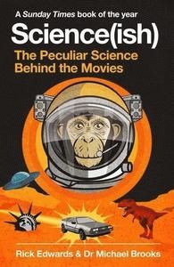 Science(ish): The Peculiar Science Behind the Movies