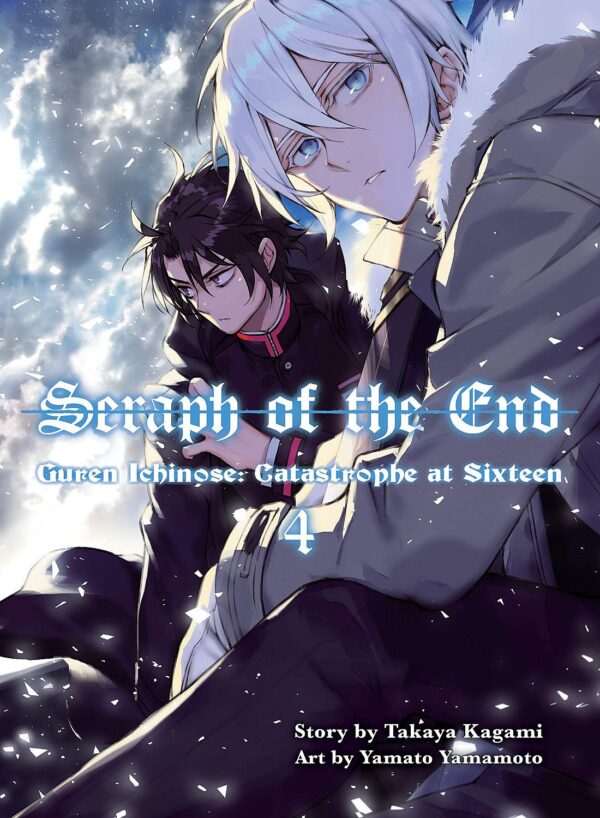 Seraph of the End: Guren Ichinose, Catastrophe at Sixteen, Vol. 4 (Light Novel)