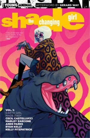 Shade the Changing Girl, Vol. 1: Earth Girl Made Easy