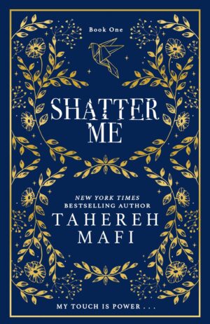 Shatter me (Collectors Edition)