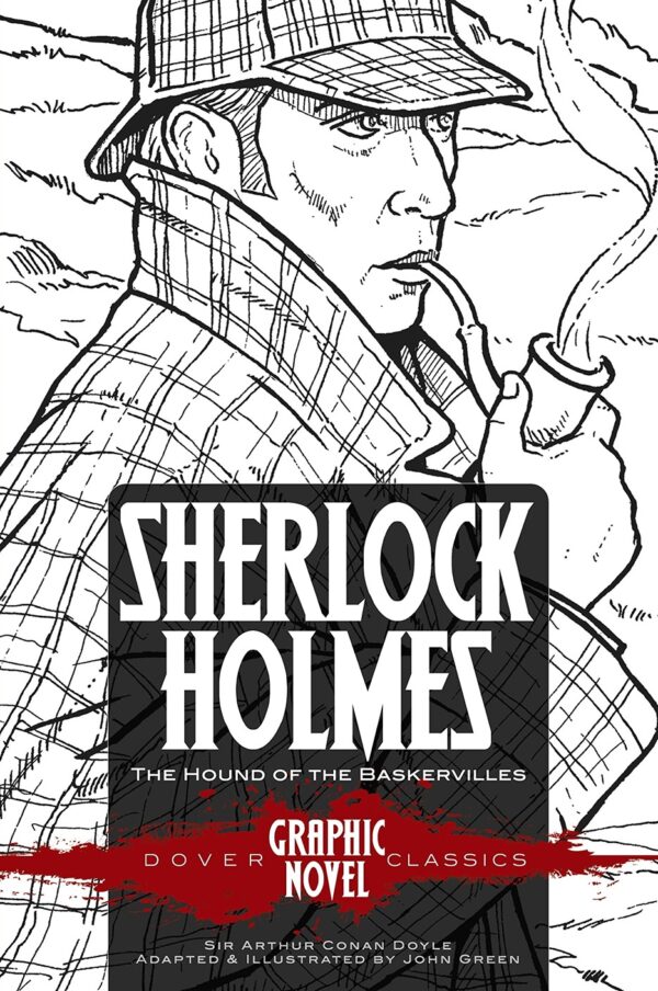 Sherlock Holmes: The Hound of the Baskervilles (Dover Graphic Novels)