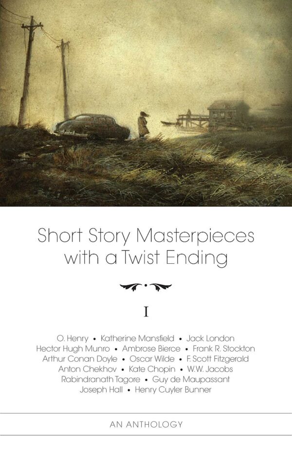 Short Story Masterpieces with a Twist Ending – vol. 1