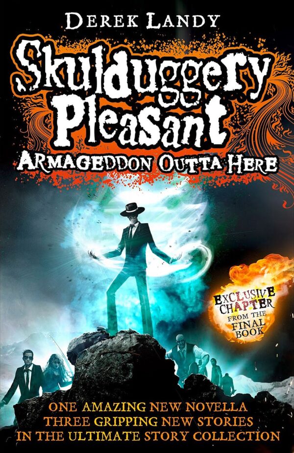 Skulduggery Pleasant: Armageddon Outta Here