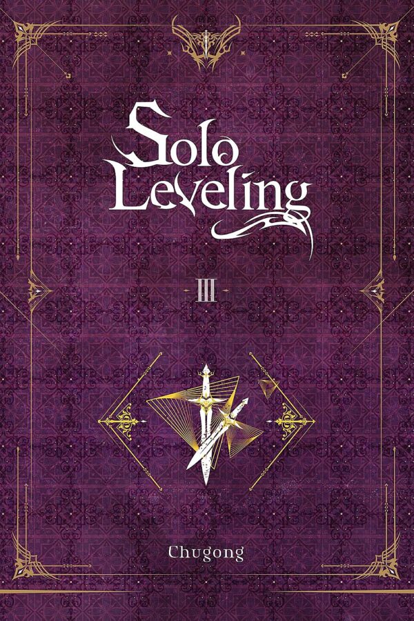 Solo Leveling, Vol. 3 (Light Novel)