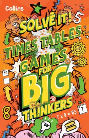 Solve It: Times Table Games for Big Thinkers