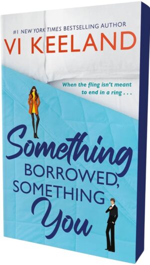 Something Borrowed, Something You
