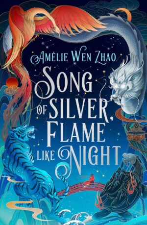 Song of Silver, Flame Like Night: Book 1