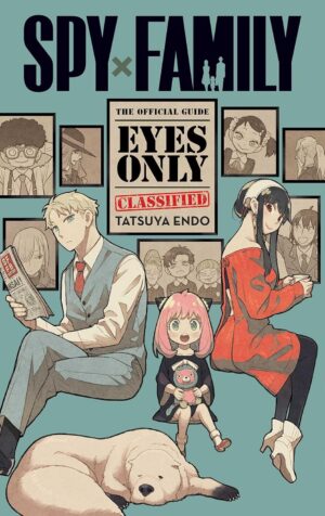 Spy x Family: The Official Guide. Eyes Only