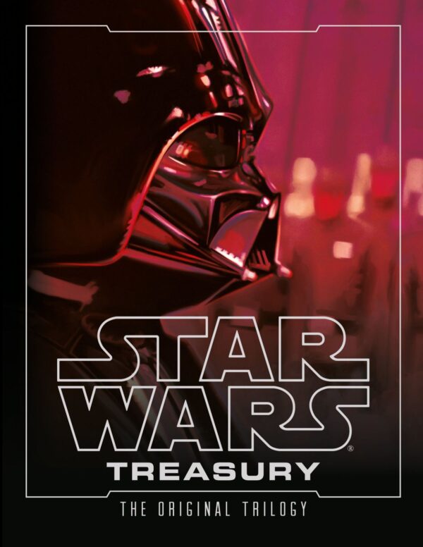 Star Wars Treasury: The Original Trilogy