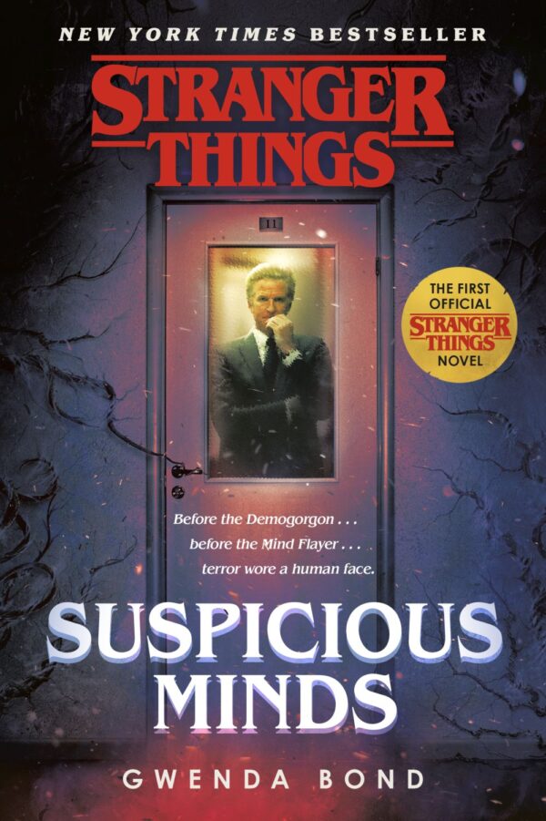 Stranger Things 1: Suspicious Minds (The First Official Novel)