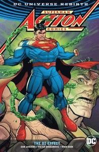 Superman. Action Comics: The Oz Effect