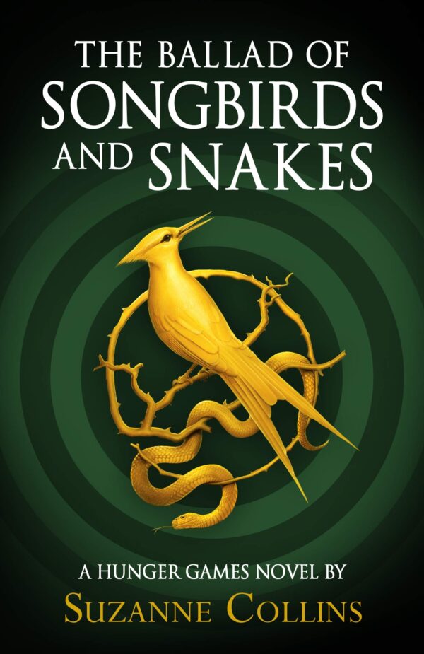 The Ballad of Songbirds and Snakes. A Hunger Games Novel (Hardcover)
