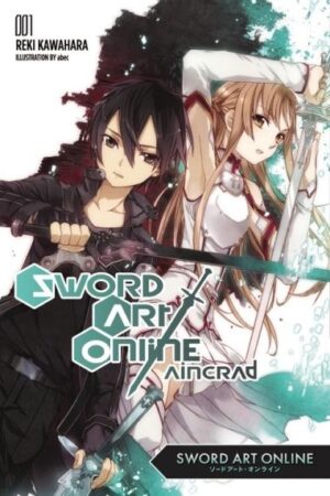 Sword Art Online, Vol. 1: Aincrad (Light Novel)