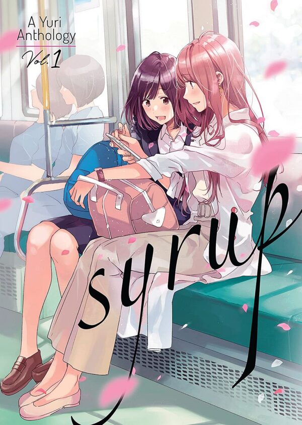 Syrup: A Yuri Anthology, Vol. 1