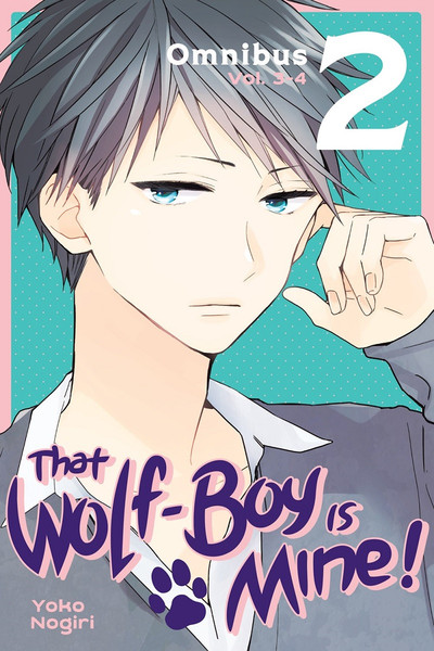 That Wolf-Boy Is Mine!, Omnibus 2 (3-4)